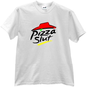 Pizza Slut